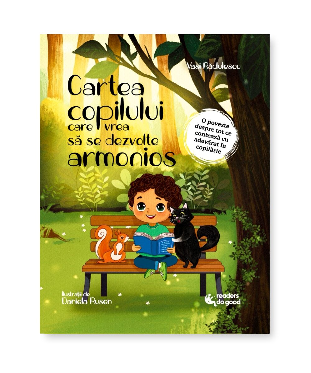 Cartea copilului care vrea să se dezvolte armonios!