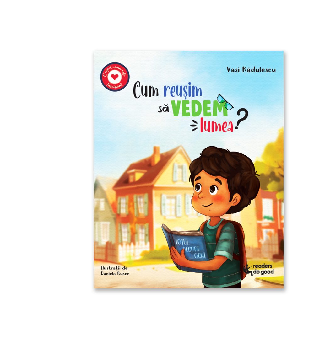 Cum reușim să vedem lumea?