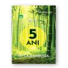Dă-ți 5 ani!